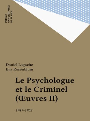 cover image of Le Psychologue et le Criminel (Œuvres II)